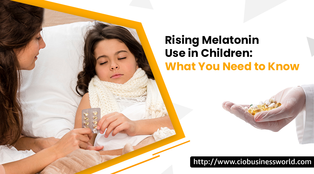 Rising Melatonin Use in Children