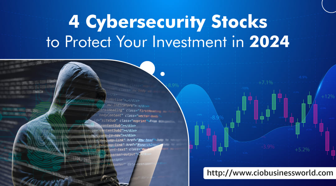 Cybersecurity Stocks 2024