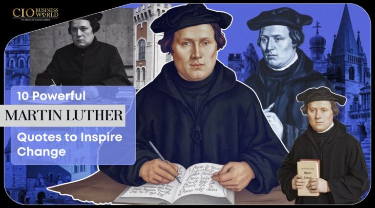 10 Powerful Martin Luther Quotes to Inspire Change