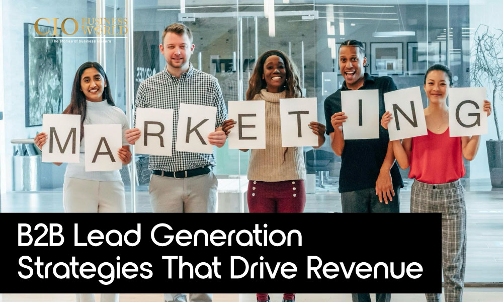 B2B-Lead-Generation-Strategies-That-Drive-Revenue